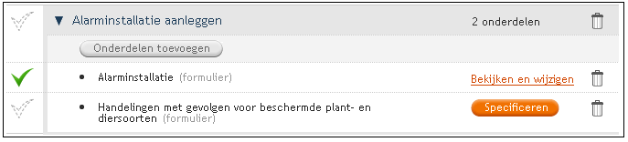 Deel 3: Vergunningcheck en aanvraag opstellen en indienen Onderdelen aan een werkzaamheid toevoegen Wie Baliemedewerker Wanneer Concept Sommige werkzaamheden kunnen uit meerdere onderdelen bestaan.