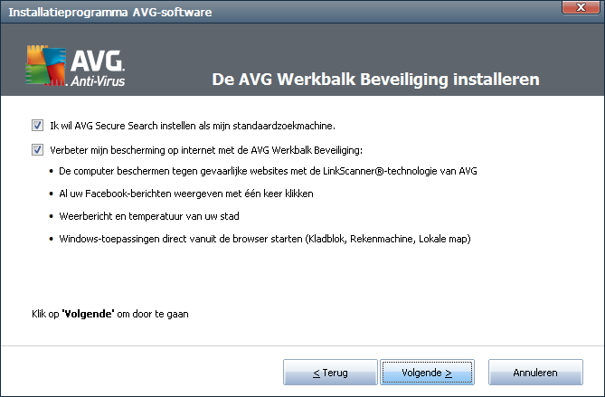3.5. De AVG Werkbalk Beveiliging installeren In het dialoogvenster De AVG Werkbalk Beveiliging installeren bepaalt u of u de AVG Werkbalk Beveiliging wilt installeren.