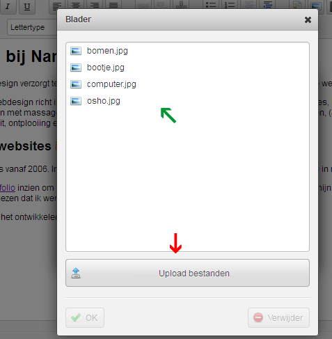 Klik op Blader (zie envelopje hierboven). Het volgende scherm verschijnt: Je ziet nu (in dit voorbeeld) 4 foto s (groene pijl) die al in de map van de website zitten. Je kunt er daar een van kiezen.