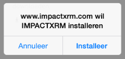 INSTALLATIE Installatie voor ios De installatie van IMPACTXRM Mobile gaat bijna vanzelf. U kunt de installatiebestanden downloaden via de Customer support op www.impactxrm.com.