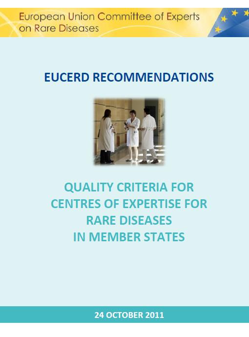 EUCERD Criteria for designation of CEs for RD in MS 1/2 1. Capacity to produce and adhere to good practice guidelines for diagnosis and care. 2.