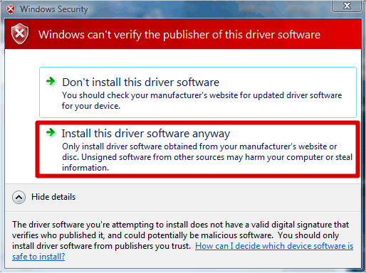 7.2 User Access Control Indien UAC (User Access Control) is geactiveerd, zal het volgende scherm verschijnen aan het einde van de installatie: Kies voor Install this driver software anyway om de