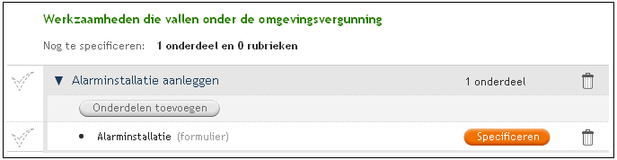 Deel 3: Vergunningcheck en aanvraag opstellen en indienen Werkzaamheden specificeren Wie Baliemedewerker Wanneer Concept Na het toevoegen van de werkzaamheden, specificeer je de werkzaamheden.