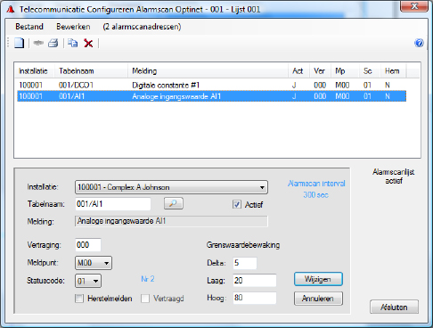 Telecommunicatie Configureren Alarmscan Optinet Alarmscan wordt gebruikt om met een bepaalde interval datapunten uit de regelaar te lezen.