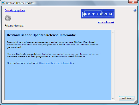 Bestand Beheer Updates Met behulp van dit programma kan on-line informatie over eventuele beschikbare updates worden opgevraagd.
