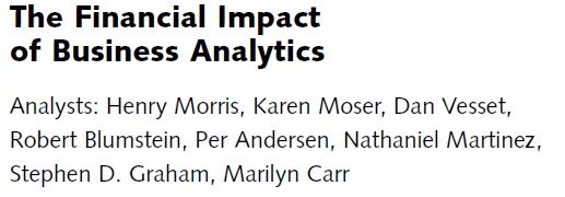 Waarde van business analytics The main benefits in predictive analytics projects were attributable to business