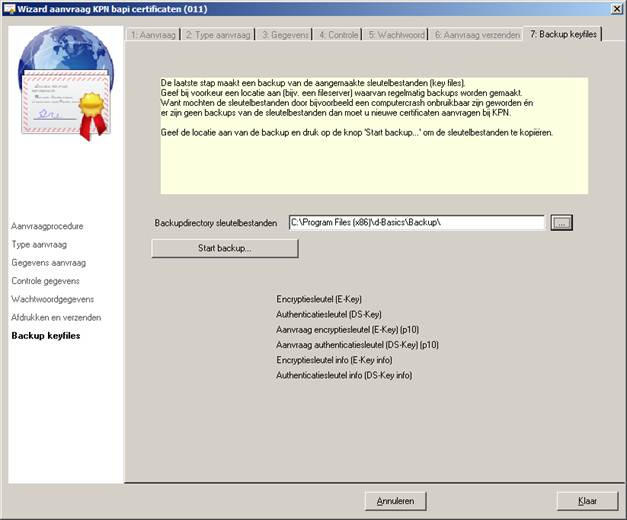 9 Stap 8: Backup maken van sleutelbestanden Bij het indienen van een aanvraag voor een certificaat worden unieke sleutelbestanden aangemaakt in de systeem map van d-basics (de map waarin d-basics is