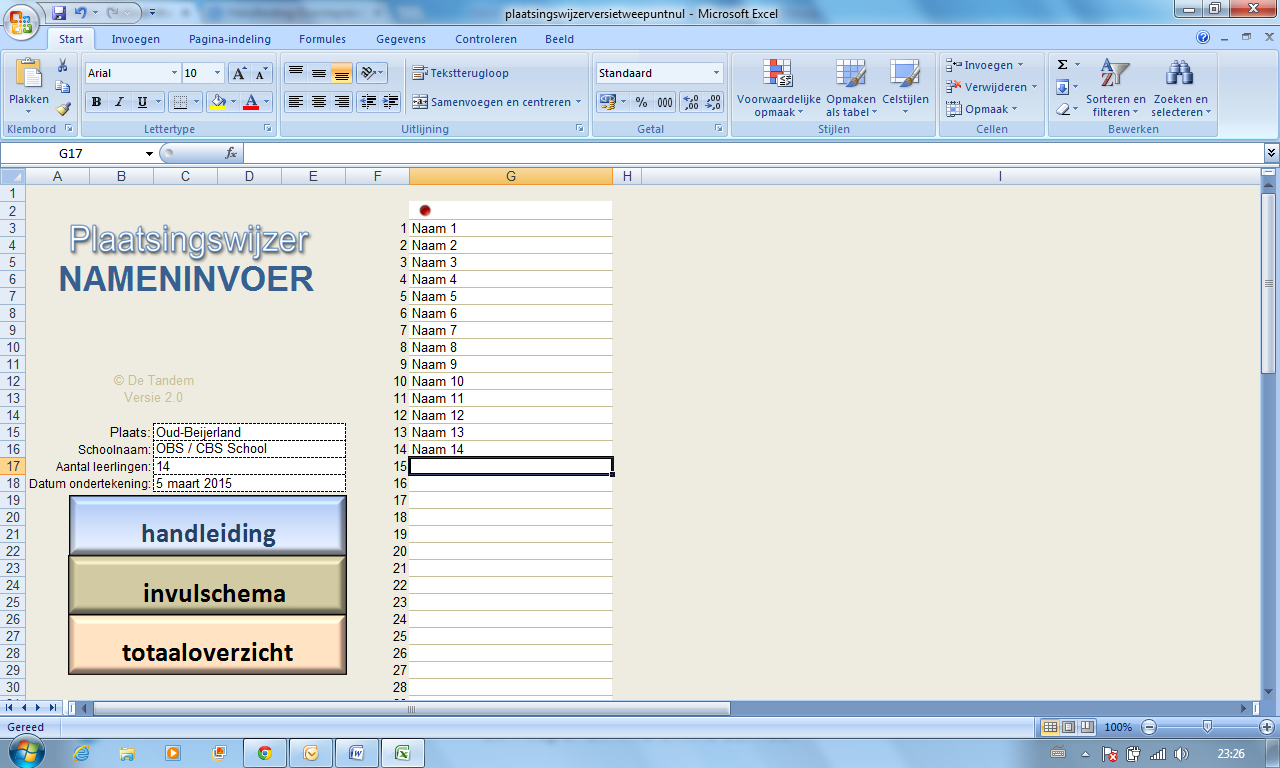 STAP 1A: Plaatsingswijzer M8, notitie compleet maken (MET gebruik excel-bestand) 1. Open het excel-bestand Plaatsingswijzer 2. Sla het lege bestand eerst op op uw computer.