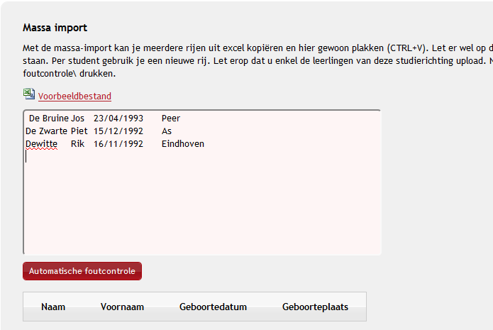 Figuur 17 Kopieer vervolgens gewoon de leerlingen die u wil ingeven voor de eerste studierichting (enkel achternaam, voornaam, geboortedatum en geboorteplaats) en plak ze in het witte vak in het