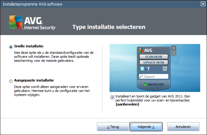 4.3. Type installatie selecteren In het dialoogvenster Installatietype selecteren kunt u kiezen uit twee soorten installaties: Snelle installatie en Aangepaste installatie.