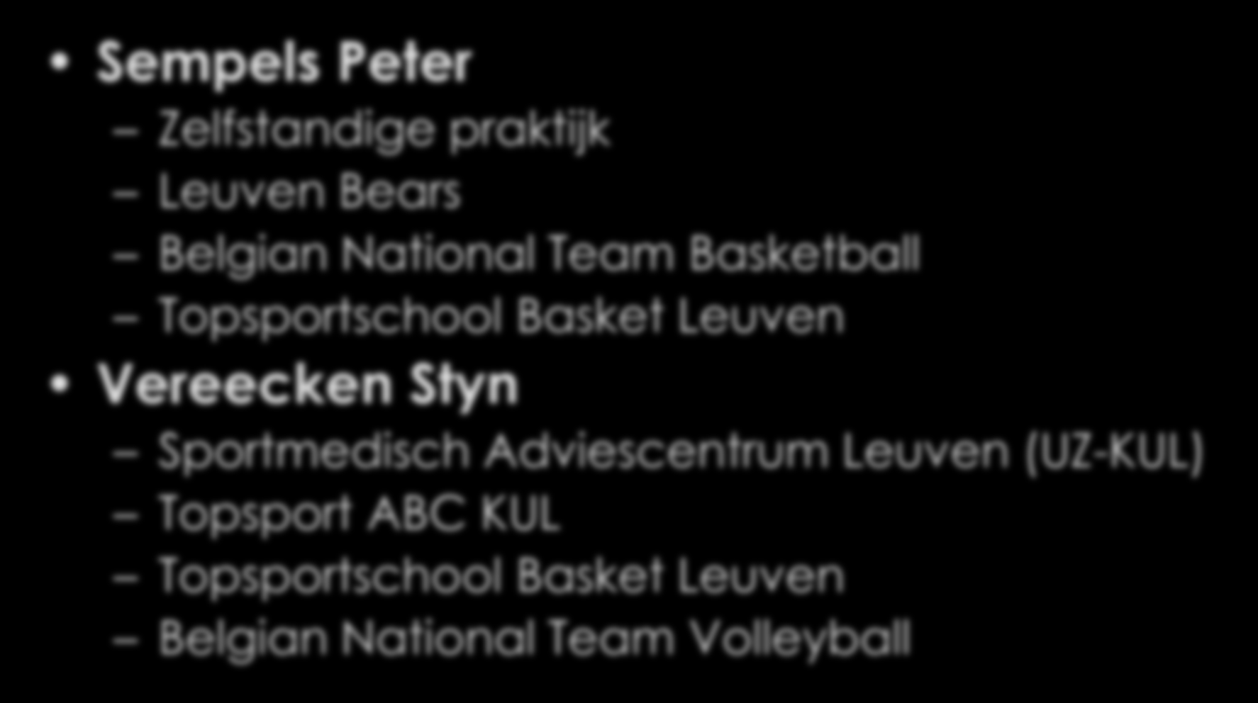 Expertise Sempels Peter Zelfstandige praktijk Leuven Bears Belgian National Team Basketball Topsportschool Basket Leuven