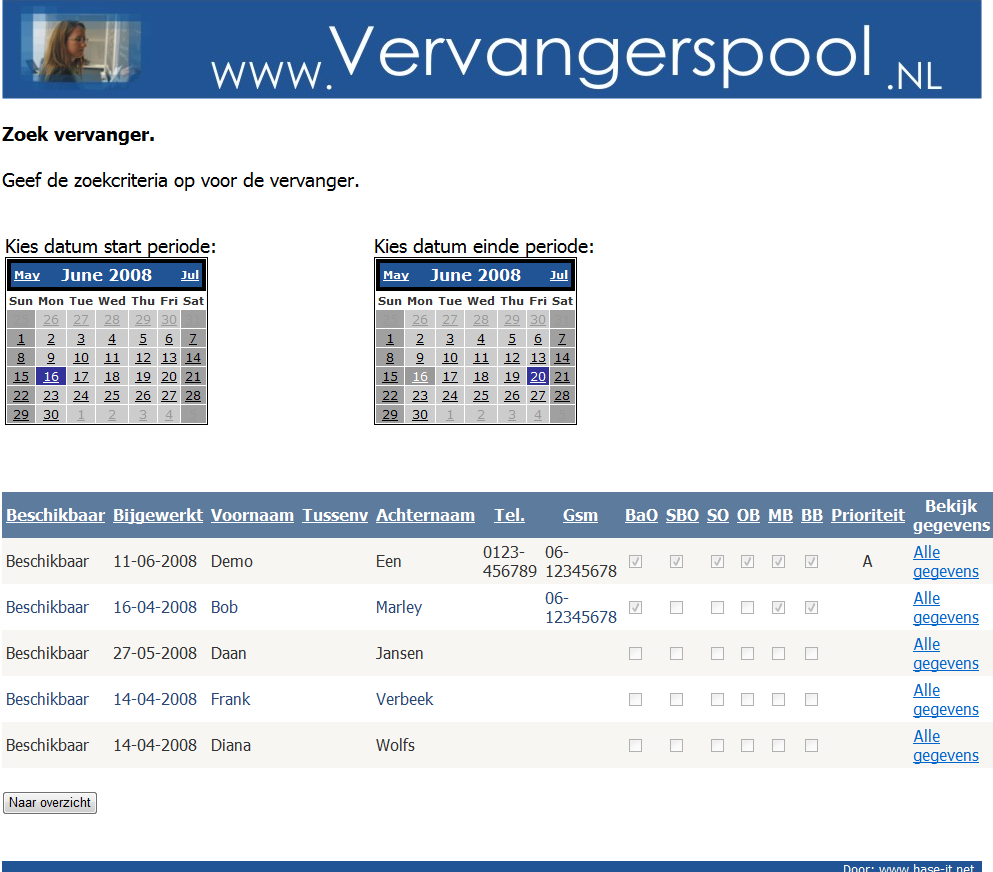 eindperiode. Na deze keuze heeft u in het programma aangegeven voor welke periode u een beschikbare vervanger zoekt.