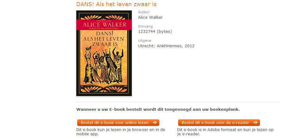 Stap 4C e-book voor e-reader Klik op (indien aanwezig) Bestel dit e-book voor de e-reader Het boek komt vanzelf op Mijn Boekenplank.