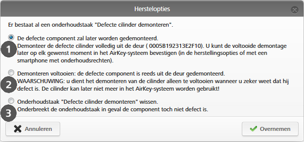 Defecte sluitcomponent via AirKey-online-systeem demonteren Wanneer de sluitcomponent door een defect niet meer kan worden geactualiseerd, dient het demonteren zonder vervanging te worden afgesloten
