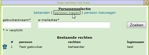 Bekenden In het menu bekenden, waarmee het scherm personenselectie opent, ziet u de naam en de loginnaam van personen waaraan u eerder rechten heeft toegekend.
