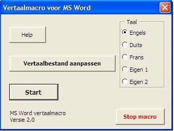 3.2 Word 2007, Word 2010 en Word 2013 De macro is nu te starten door te gaan naar menu-item Invoegtoepassingen en klikken op het Vertalen icoontje in Aangepaste werkbalken.