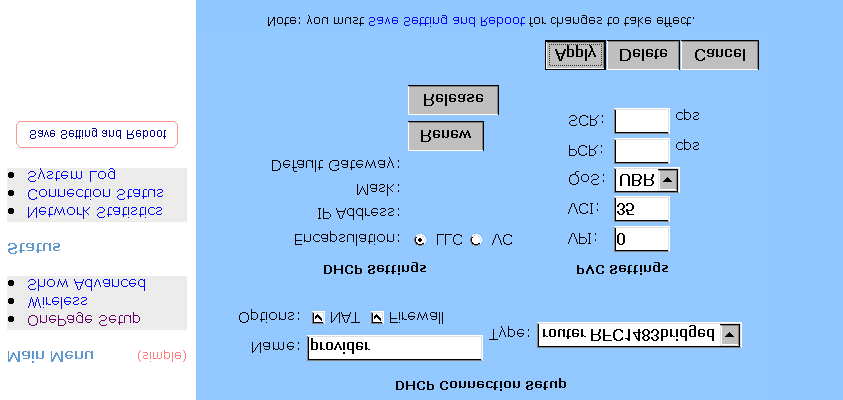 2.3 Configuratie voor adsl van BBNed (bijv. Cistron of Concepts) Klik op het menu OnePage Setup, en vul de gegevens in zoals hieronder: Bij Name vult u de naam van de verbinding in, bijv provider.