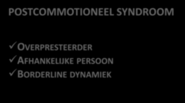 3. Postcommotioneel syndroom POSTCOMMOTIONEEL SYNDROOM