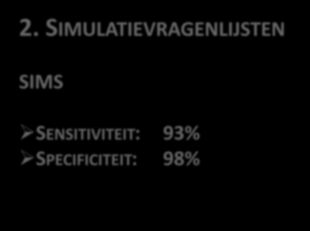 2. SIMULATIEVRAGENLIJSTEN SIMS