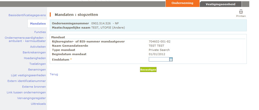 5.2.2.2.2 Stopzetten van een mandaat De mandaten kunnen stopgezet worden, door via het scherm «Mandaat : bewerken» door op «Het mandaat dient stopgezet te worden» te klikken.