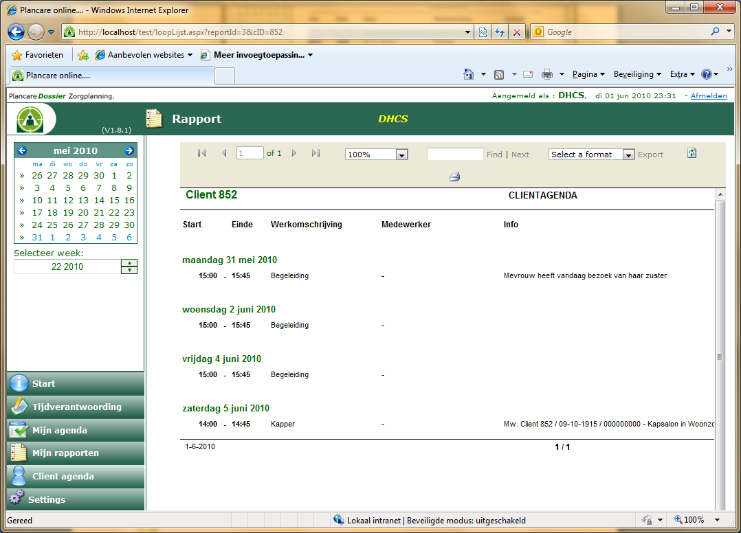 Printen Rapporten cliënt Via de internet browser is het ook mogelijk om een looplijst te printen voor de geselecteerde week.
