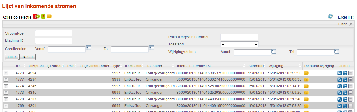 8.3 Details over de functie filteren Als u op de knop Filteren (rechts bovenaan de lijst) klikt, dan komt er een filterzone tevoorschijn waarin u waardes kan invullen (zie figuur 9).