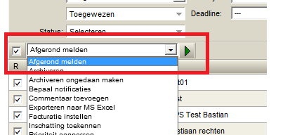 4.6 Batch acties Het is tevens mogelijk om (indien u deze rechten van uw beheerder heeft gekregen) in batch zaken aan taken te wijzigen.