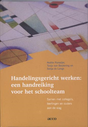 Uitgangspunten HGW Teach what you preach 1. Werk doelgericht (opbrengstgericht) 2. Kijk naar onderwijs- en opvoedingsbehoeften 3.