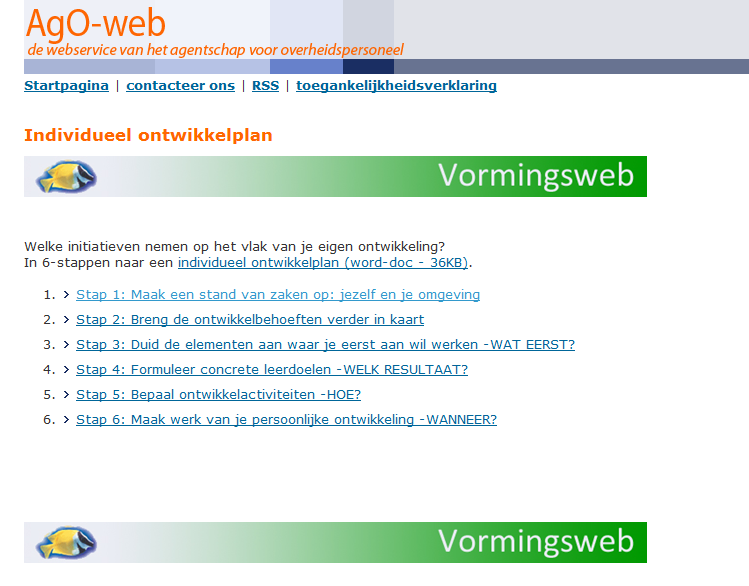 Deze opleiding kadert in een protocol dat in mei 2010 werd afgesloten tussen de overheid en de vakorganisaties waarbij IGO zich engageerde voor de uitvoering van dit protocol.