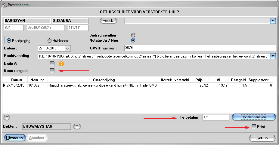 Pagina 10 van 16 Het veld <Betr. verstrekking> geeft de mogelijkheid een bepaalde pseudo-code in te voeren bij bepaalde prestaties.