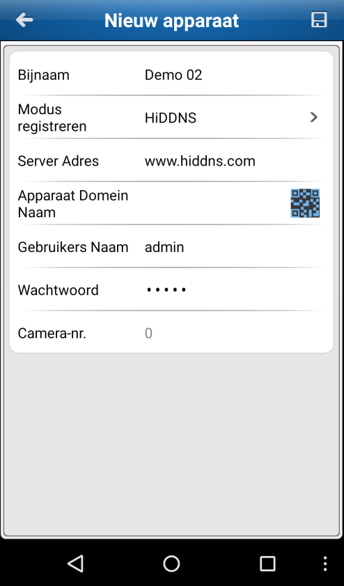 Voer de volgende gegevens in: - Bijnaam: vrij te kiezen - Modus registreren: HiDDNS - Server Adres: www.hiddns.