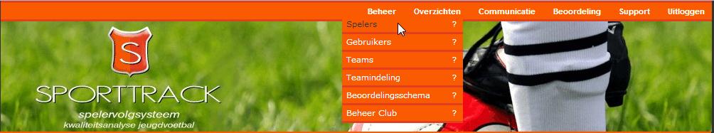 3. B E H E E R S P E L E R S / G E B R U I K E R S De trainer / Leider van een team is verantwoordelijk voor de spelersdata in het systeem.