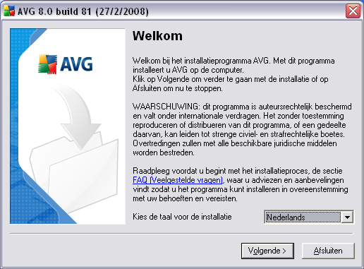 4. AVG installatieprocedure Voor installatie van AVG op uw computer dient u te beschikken over het nieuwste installatiebestand.