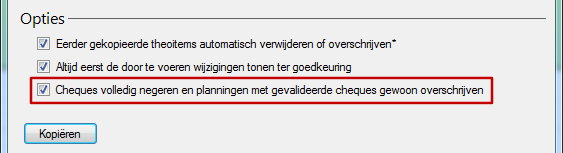 12 (KEAN) Kopieslag theoplanning: mogelijkheid toegevoegd tot negeren en overschrijven gevalideerde planningen Er is de mogelijkheid toegevoegd om bij de kopieslag van de theoplanning gevalideerde