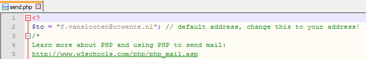(EMAIL) FORMULIEREN Let op: formulier werkt alleen samen met PHP-script send.php. Download de zip-file email_form.zip! <form action="send.php" method="post">.