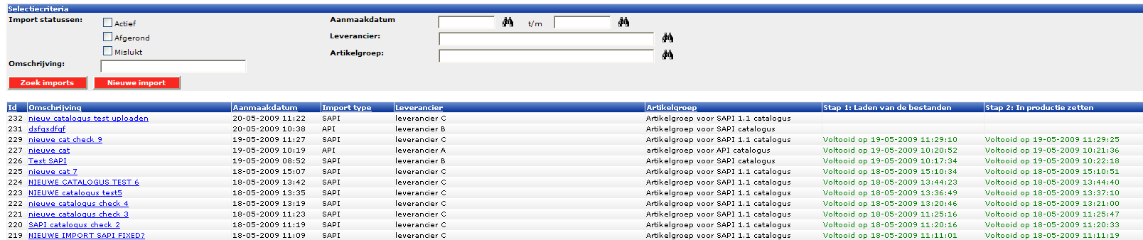 Verder is het mogelijk om alle import te zoeken binnen één zoekscherm.