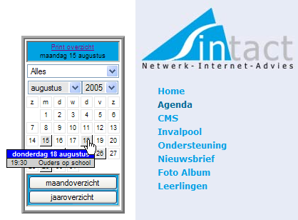 Agendafunctie in Content Management Systeem. Gebruikers van het Content Management Systeem hebben aangegeven dat er behoefte is aan een agenda Deze agenda is nu opgenomen in het systeem.