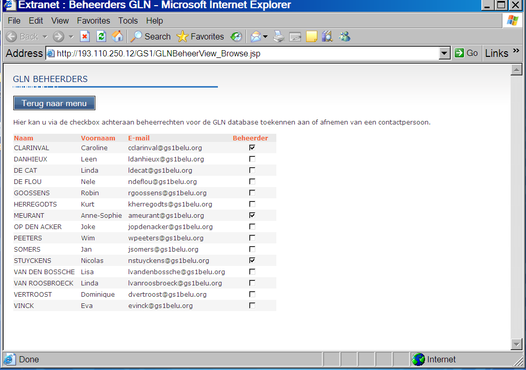 6. GLN Beheerders De GLN Database biedt GLN administrators de mogelijkheid om andere personen binnen hun bedrijf aan te duiden om de GLNs mee te beheren.