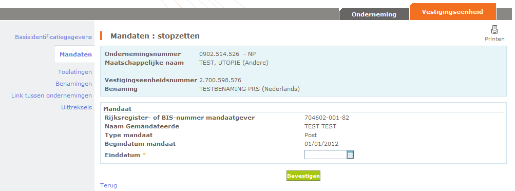6.2.2.2.2 Stopzetten van een mandaat op het niveau van de VE Klik op «Het mandaat dient stopgezet te worden» om het scherm «Mandaat stopzetten» te openen.
