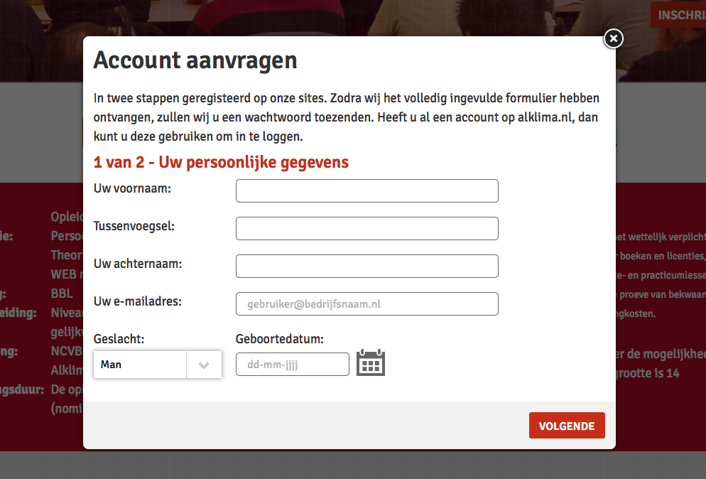 Inschrijven bij Alklima College Via de inschrijf-button onderaan de pagina van de diverse trainingen en