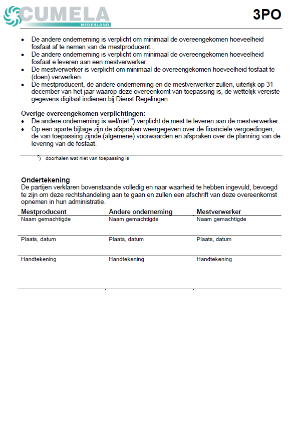 3PO Overeenkomst tussen drie partijen: 1. Veehouder 2. Behandelaar 3.