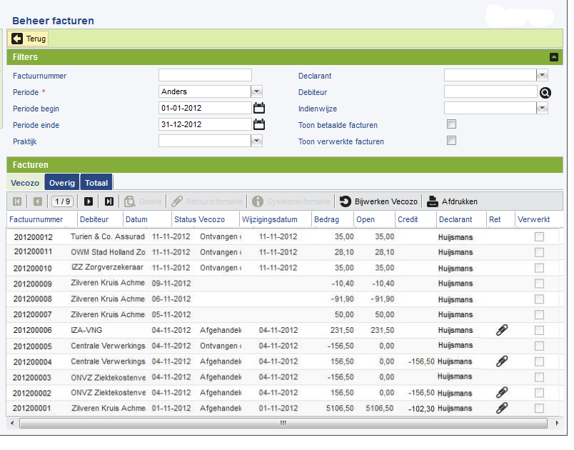 Opbouw beheer facturen Beheer facturen kunt u vinden in Abakus via Dashboard -> Beheer facturen. Beheer facturen toont alle facturen die u ooit heeft aangemaakt.