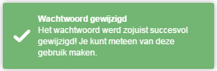 De volgende melding verschijnt rechtsboven in het scherm: De e-mail, die u ontvangt uit het systeem, ziet er als volgt uit: Klik op deze link om een nieuw wachtwoord in te stellen Door op de link te