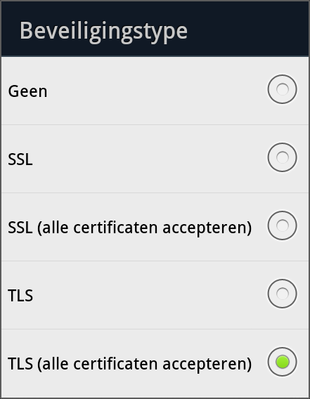 Dit keuzevenster wordt nu getoond. Tap op TLS (alle certificaten (accepteren). Veeg daarna het scherm naar boven.