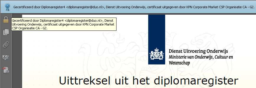 3 Controle echtheidskenmerken van het certificaat uittreksel diplomaregister Stap 1 Controleer de blauwe balk Het PDF moet dus zijn voorzien van een blauwe balk zoals hieronder afgebeeld.