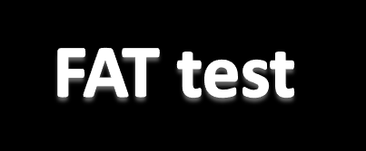 Factory Acceptance Test FAThw Opgesteld door de System Integrator vaak gebaseerd op templates van de klant Bevat de gedetailleerde tests om de hardware te testen bij de leverancier Via de hardware