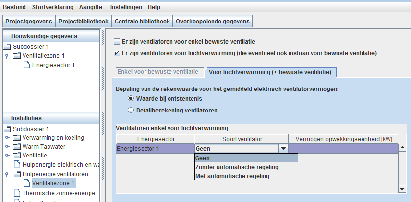 2 1 Keuze waarde bij ontstentenis Er zijn twee mogelijkheden: de ventiloconvectoren dienen enkel voor luchtverwarming; de ventiloconvectoren dienen zowel voor hygiënische ventilatie als voor 1.1. De