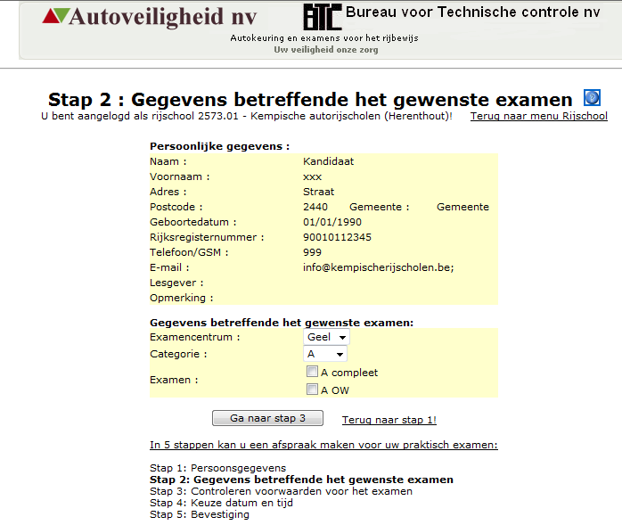 6.2. Stap 2: Gegevens betreffende het gewenste examen In stap 2 moet aangegeven worden welk examen de kandidaat wil afleggen. Eerst moet de categorie gekozen worden.