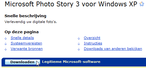 Downloaden Photostory Photostory is te downloaden op de site van Microsoft.: Ga naar het volgende internetadres: http://www.microsoft.com/downloads/details.aspx?