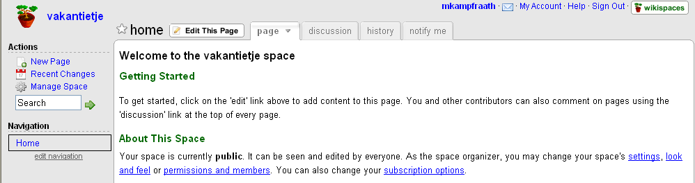 Een Wiki maken Je mag zoveel webpagina s (spaces) maken als je wilt. Je gaat nu een website (Wiki) aanmaken. 1.